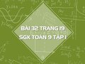 Bài 32 trang 19 SGK Toán 9 tập 1