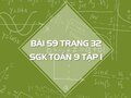 Bài 59 trang 32 SGK Toán 9 tập 1