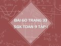 Bài 60 trang 33 SGK Toán 9 tập 1