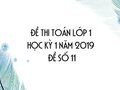 Đề thi Toán lớp 1 học kỳ 1 năm 2019 - Đề số 11