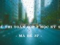 Đề thi Toán lớp 2 học kỳ 1 năm 2020 - Mã đề 37