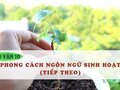 Soạn bài Phong cách ngôn ngữ sinh hoạt (tiếp theo)