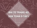Bài 72 trang 40 SGK Toán 9 tập 1