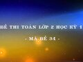Đề thi Toán lớp 2 học kỳ 1 năm 2020 - Mã đề 34