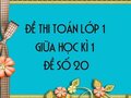 Đề thi giữa học kì 1 lớp 1 môn toán năm 2020 - Đề số 20