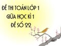 Đề thi giữa học kì 1 lớp 1 môn toán năm 2020 - Đề số 22