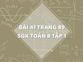 Bài 41 trang 88 SGK Toán 8 tập 1