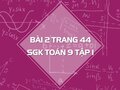 Bài 2 trang 44 SGK Toán 9 tập 1