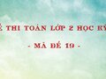 Đề thi Toán lớp 2 học kỳ 1 năm 2020 - Mã đề 19