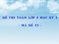 Đề thi Toán lớp 2 học kỳ 1 năm 2020 - Mã đề 15