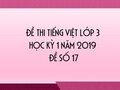 Đề thi học kì 1 môn Tiếng Việt lớp 3 năm 2020 - Đề số 17
