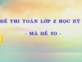 Đề thi Toán lớp 2 học kỳ 1 năm 2020 - Mã đề 10