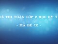 Đề thi Toán lớp 2 học kỳ 1 năm 2020 - Mã đề 12