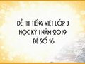 Đề thi học kì 1 môn Tiếng Việt lớp 3 năm 2020 - Đề số 16