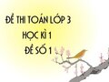 Đề thi học kì 1 môn Tiếng Việt lớp 3 năm 2020 - Đề số 1