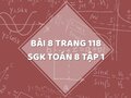 Bài 8 trang 118 SGK Toán 8 tập 1
