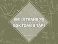 Bài 12 trang 76 SGK Toán 9 tập 1
