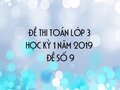 Đề thi học kì 1 môn Toán lớp 3 năm 2020 - Đề số 9