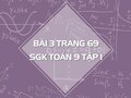 Bài 3 trang 69 SGK Toán 9 tập 1