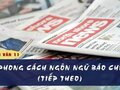 Soạn bài Phong cách ngôn ngữ báo chí (tiếp theo)