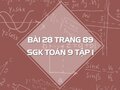 Bài 28 trang 89 SGK Toán 9 tập 1
