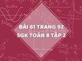 Bài 61 trang 92 SGK Toán 8 tập 2