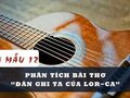 Phân tích bài Đàn ghi ta của Lorca - Thanh Thảo
