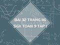 Bài 32 trang 116 SGK Toán 9 tập 1