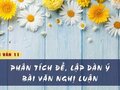 Soạn bài Phân tích đề, lập dàn ý bài văn nghị luận