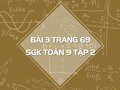 Bài 3 trang 69 SGK Toán 9 tập 2