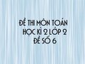 Đề thi học kì 2 lớp 2 môn Toán năm 2020 - Đề số 6