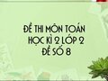 Đề thi học kì 2 lớp 2 môn Toán năm 2020 - Đề số 8