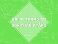 Bài 48 trang 125 SGK Toán 8 tập 2