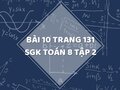 Bài 10 trang 131 SGK Toán 8 tập 2