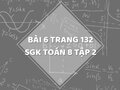 Bài 6 trang 132 SGK Toán 8 tập 2