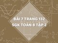 Bài 7 trang 132 SGK Toán 8 tập 2