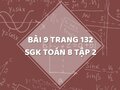 Bài 9 trang 132 SGK Toán 8 tập 2