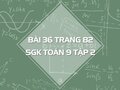 Bài 36 trang 82 SGK Toán 9 tập 2