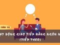 Soạn bài Hoạt động giao tiếp bằng ngôn ngữ (tiếp theo)