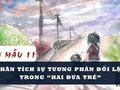 Phân tích nghệ thuật tương phản trong truyện ngắn Hai đứa trẻ