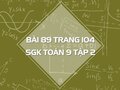 Bài 89 trang 104 SGK Toán 9 tập 2