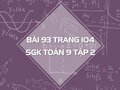 Bài 93 trang 104 SGK Toán 9 tập 2