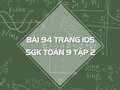 Bài 94 trang 105 SGK Toán 9 tập 2