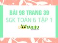 Bài 98 trang 39 SGK Toán 6 tập 1