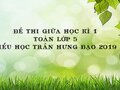 Đề thi giữa học kì 1 Toán lớp 5 trường TH Trần Hưng Đạo