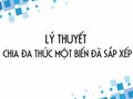 Lý thuyết Chia đa thức một biến đã sắp xếp và các dạng bài cơ bản