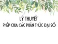 Lý thuyết Phép chia các phân thức đại số và các dạng bài thường gặp