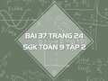Bài 37 trang 24 SGK Toán 9 tập 2