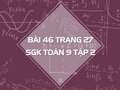 Bài 46 trang 27 SGK Toán 9 tập 2