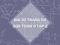 Bài 32 trang 54 SGK Toán 9 tập 2